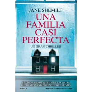 Newton Compton Editores - Una Familia Casi Perfecta