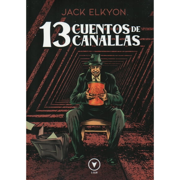 Libro 13 Cuentos De Canallas