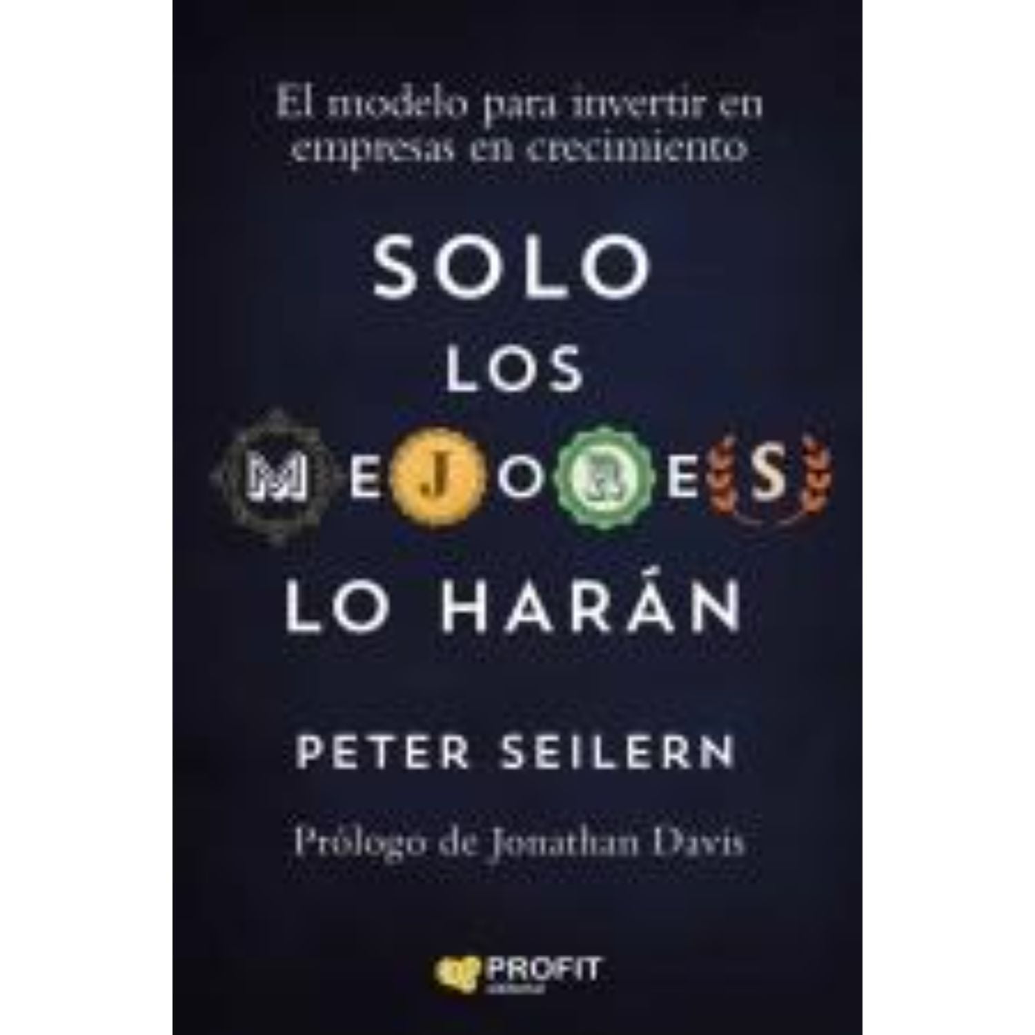 Profit Editorial - Libro Tan Solo Los Mejores Lo Logran