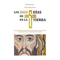 Mestas Ediciones - Libro Los 1000 Días De Jesús En La Tierra