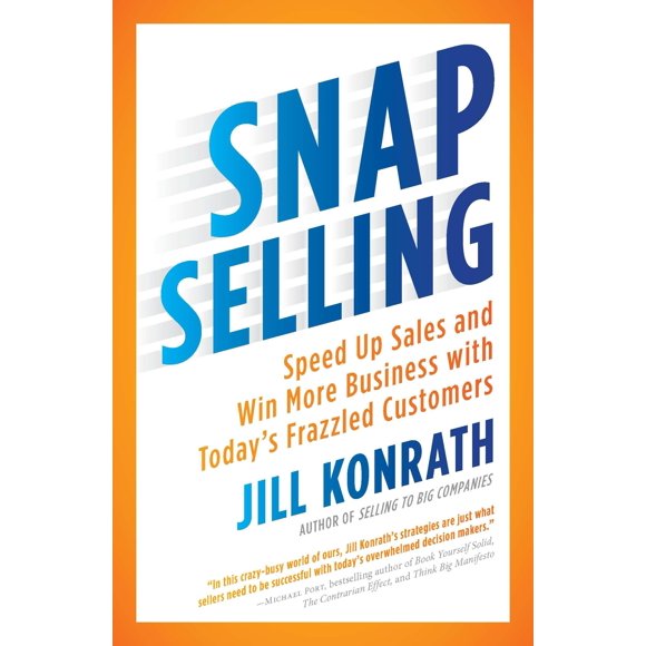 Libro SNAP Selling: Acelera las Ventas con Clientes Agobiados