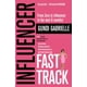 thumbnail image 1 of Influencer Fast Track: De Cero a Influencer en los Próximos 6 Meses (Libro Autoeditado), 1 of 1