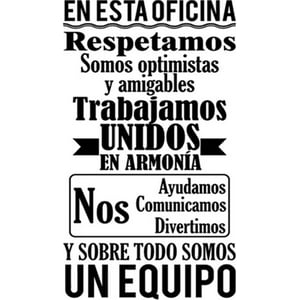 Rienda Libre Graphics - Frase Deco En Esta Oficina Respetamos Somos Fr-11141