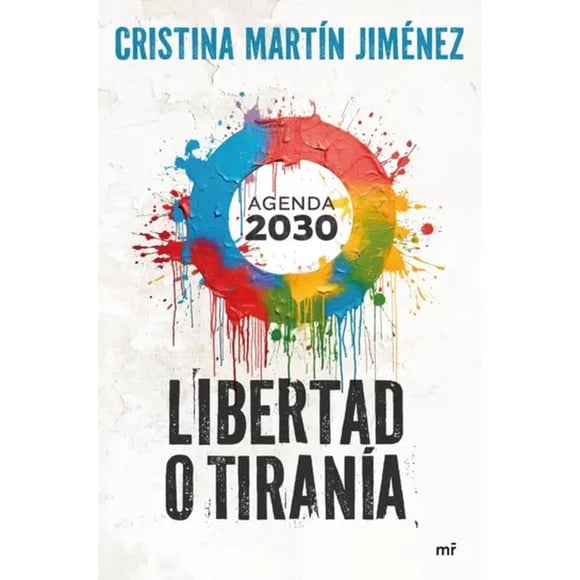 Libro Libertad o tiranía - Cristina Martín Jiménez
