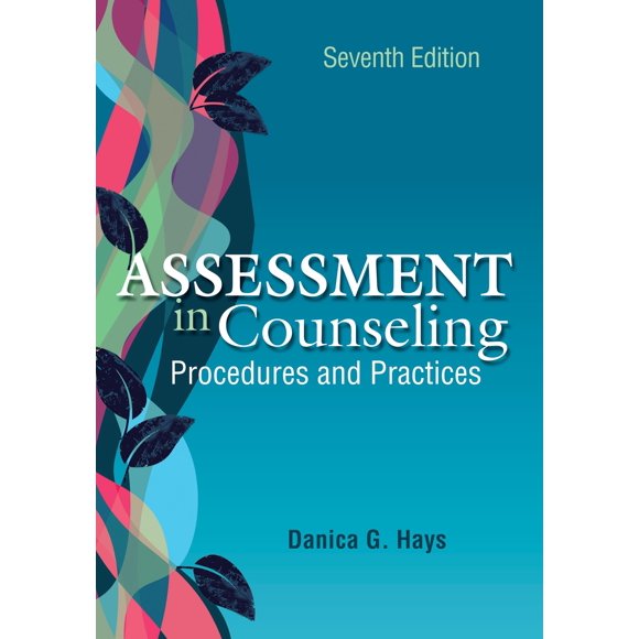 Libro de la American Counseling Association – Hays: Evaluación en Consejería: Procedimientos y Prácticas