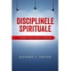thumbnail image 1 of Libro Casa Cartii – Disciplinele Spirituale. Calea Maturității Creștine, 1 of 1