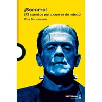 Santillana - Libro ¡Socorro! 12 Cuentos Para Caerse De Miedo