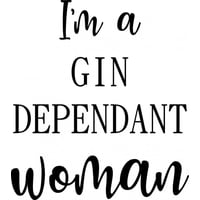 Rienda Libre Graphics - Decomural Gin Dependant Woman Kitchen Gin Ws-51243
