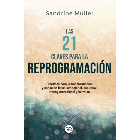 Vergara Y Riba - Libro Las 21 Claves Para La Reprogramación