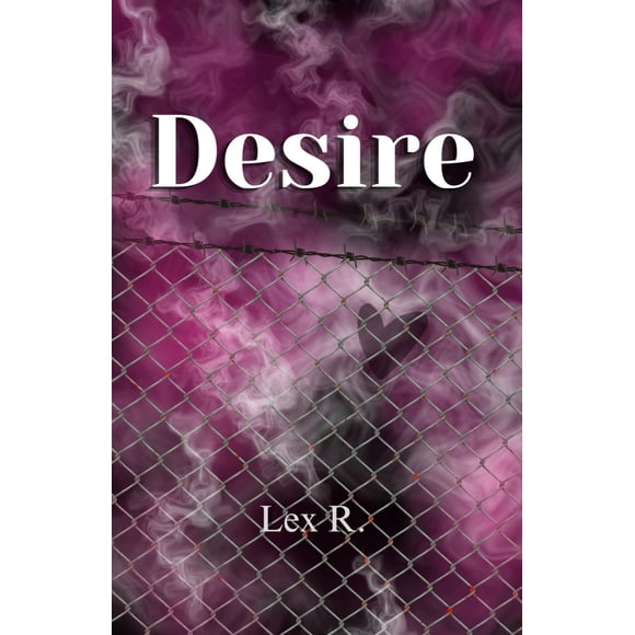 Libro publicado de forma independiente Desire Dire de Lex R.