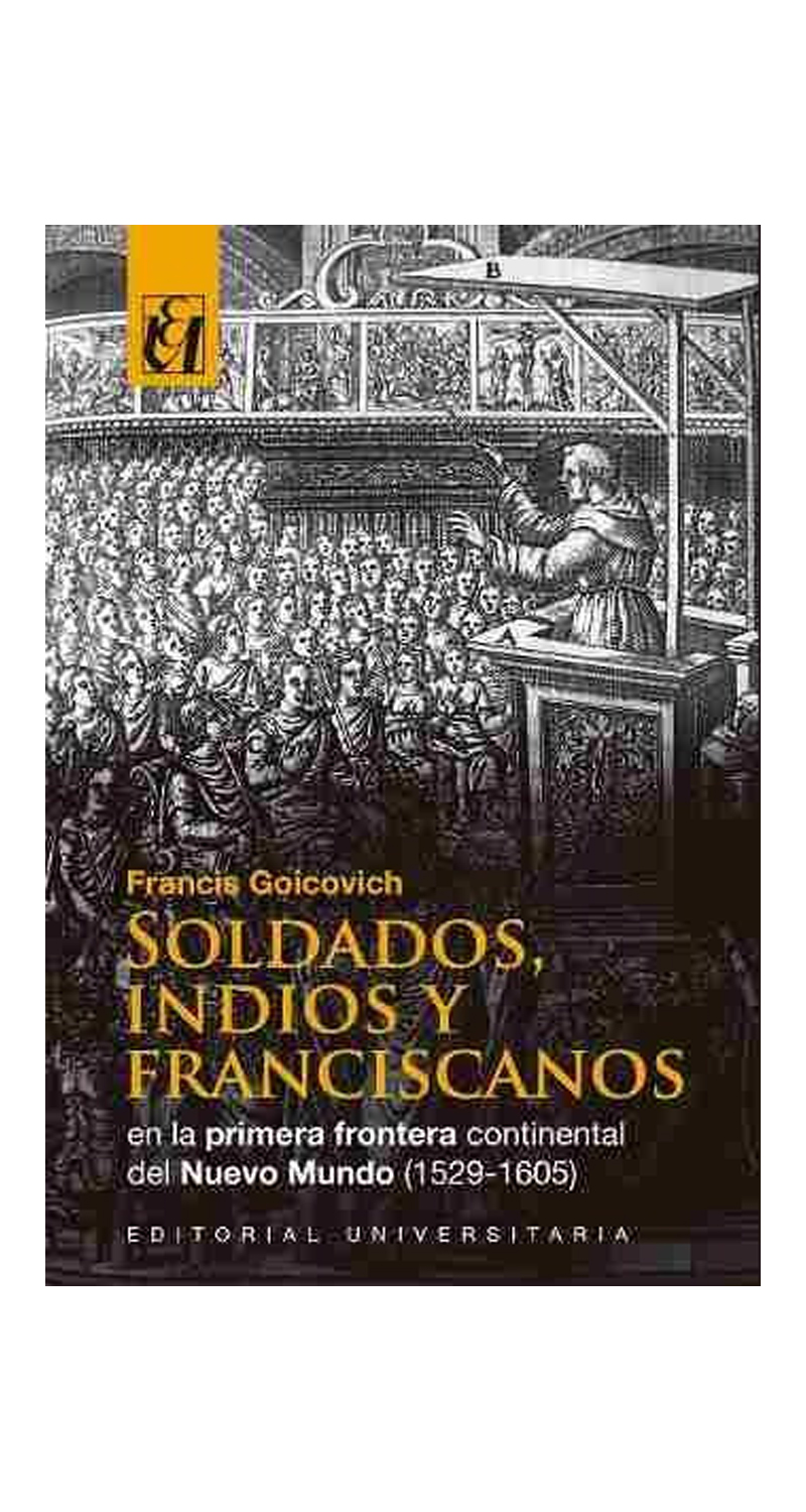 Universitaria - Libro Soldados, Indios Y Franciscanos