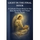 thumbnail image 1 of Libro de oraciones católicas Luz en la hora final para los enfermos, 1 of 1