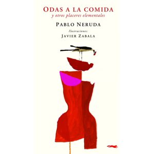 Libros Del Zorro Rojo - Odas A La Comida Y Otros Placeres Elementales