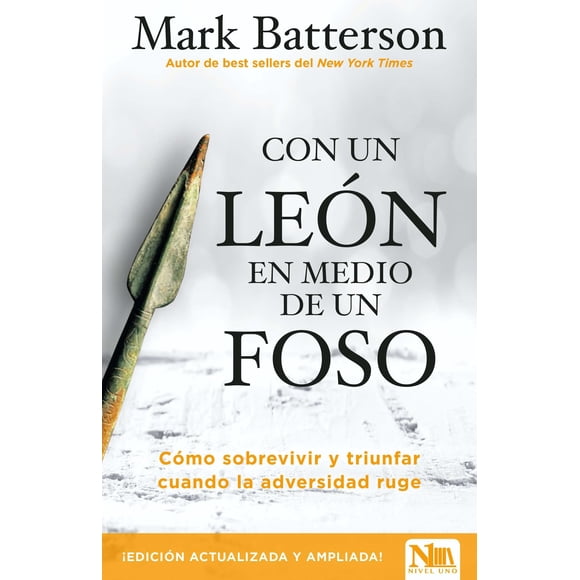 Libro Con un león en medio de un foso: Cómo sobrevivir y triunfar