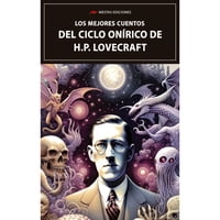Mestas Ediciones - Los Mejores Cuentos Del Ciclo Onírico De H.P. Lovecraft