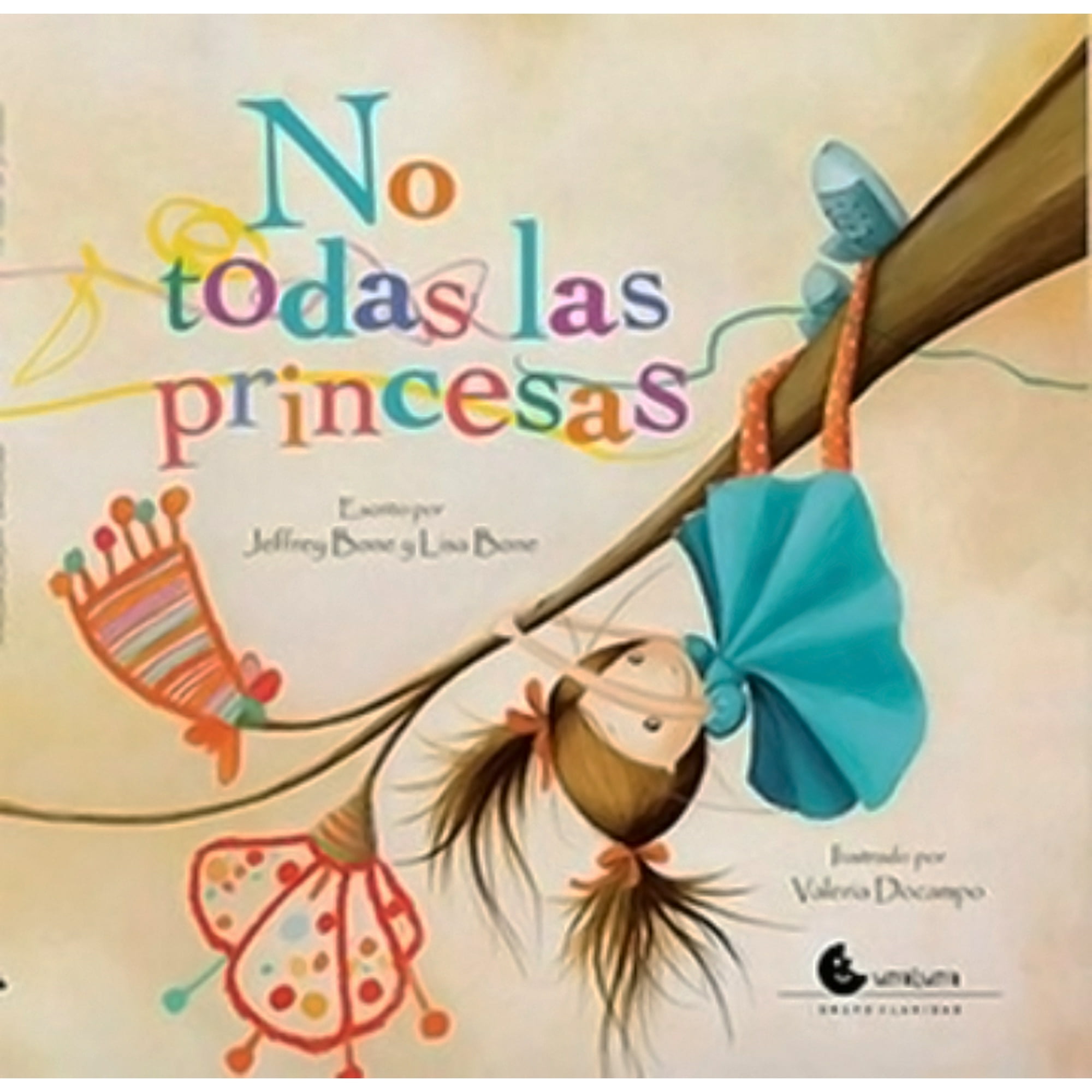 Una Luna - No Todas Las Princesas