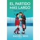 thumbnail image 1 of Libro El Partido Más Largo (Game Changers 6) - Rachel Reid, 1 of 2