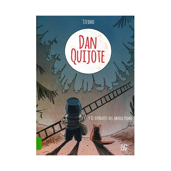 Libro Dan Quijote Y El Espagueti Del Abuelo Pedro stedho