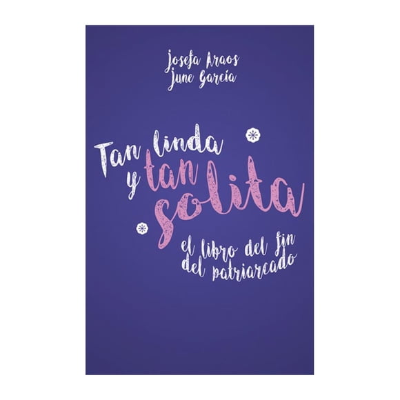 Tan linda y tan solita