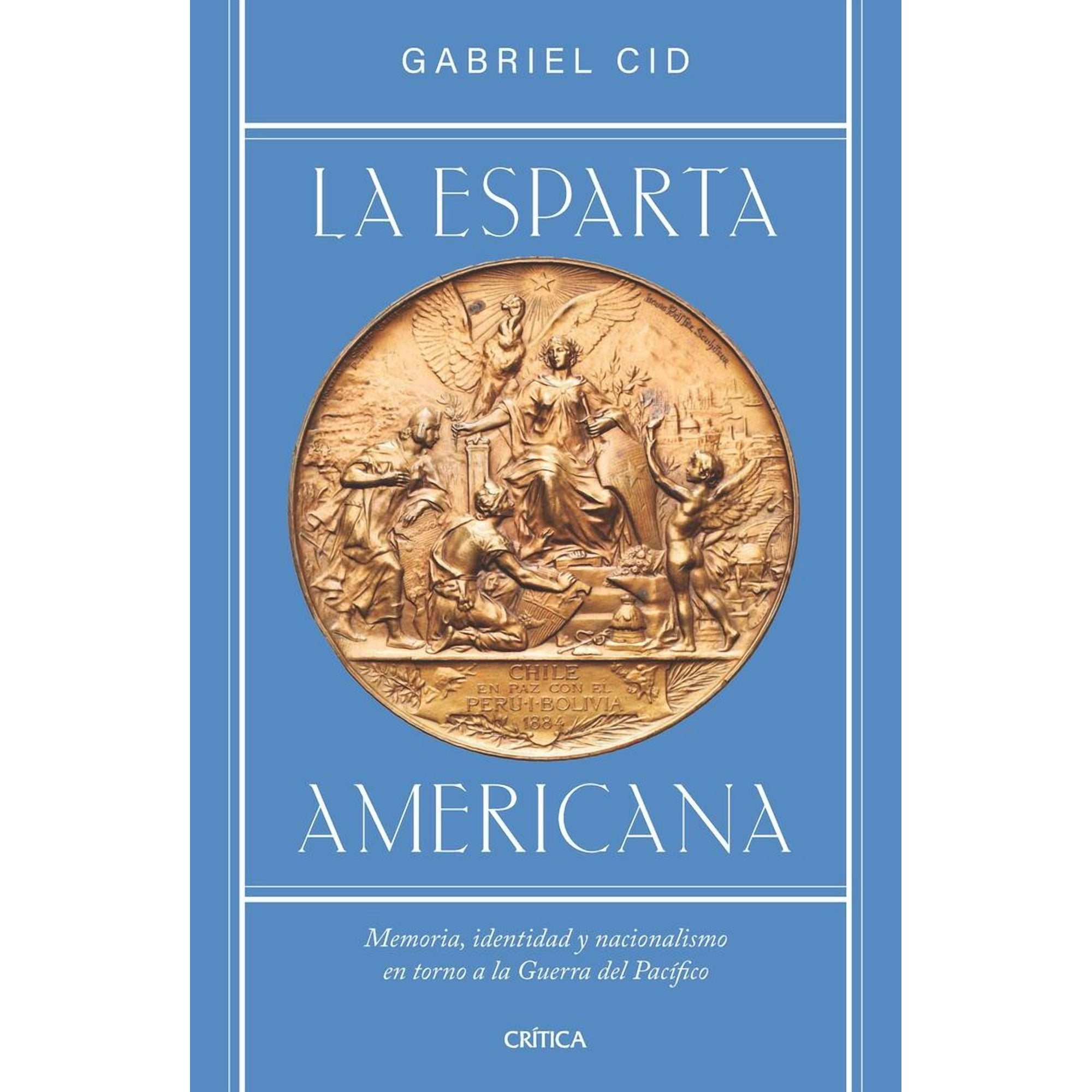 Crítica - Libro La Esparta Americana - Gabriel Cid