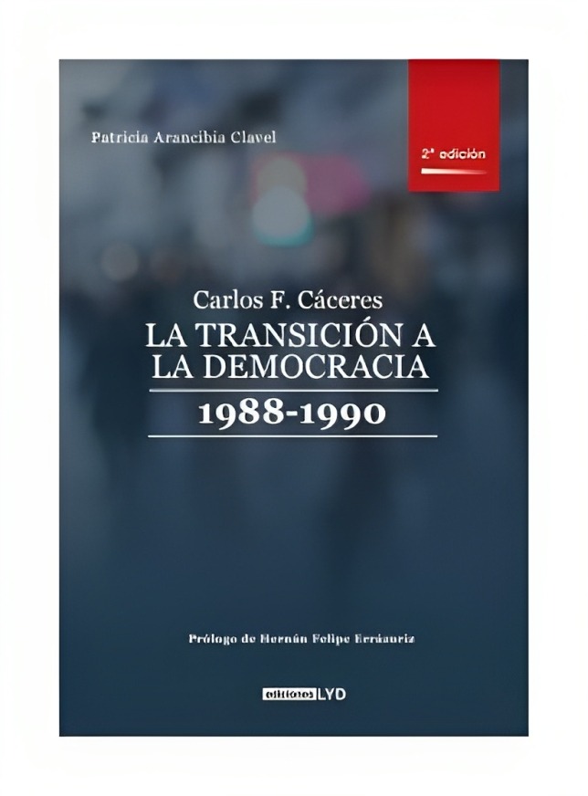 Ediciones Lyd - Carlos F Cáceres La Transición A La Democracia 1988 19 065