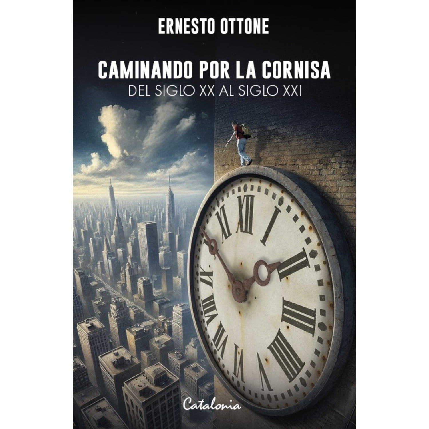 Catalonia - Caminando Por La Cornisa