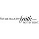 thumbnail image 1 of Decomural For We Walk By Faith Bible Verse WS-17378, 1 of 2