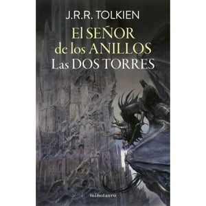 Minotauro - Libro El Señor De Los Anillos Nº 02/03 Las Dos Torres (Edición Revisada)