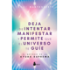 thumbnail image 5 of Deja intentar manifestar y permite que el universo te guíe, 5 of 5