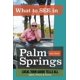 thumbnail image 1 of What to See in Palm Springs: Local Tour Guide Tells All: Sights, History, and Stories, 1 of 1