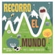 thumbnail image 1 of Libro Recorro El Mundo, Por El Camino Con Mi Dedo, 1 of 2