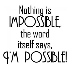 Rienda Libre Graphics - Decomural Nothing Is Impossible Inspirational Ws-34289