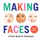 thumbnail image 1 of Libro Abrams Appleseed Making Faces: Un primer libro de emociones, 1 of 1