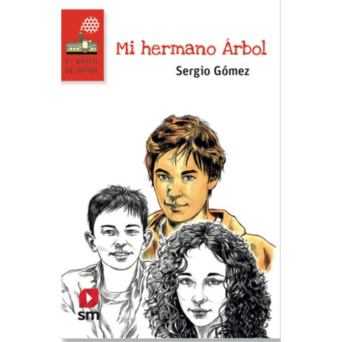 Ediciones Sm - Mi Hermano Arbol - Loran