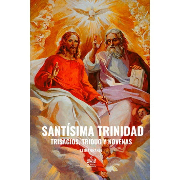 Libro Majosta Santísima Trinidad Trisagios Triduo Novenas