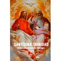 Libro Majosta Santísima Trinidad Trisagios Triduo Novenas