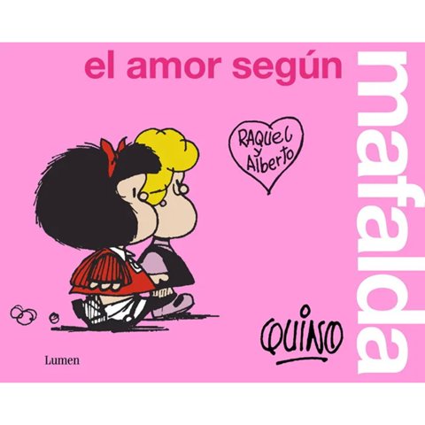 Lumen - Libro El Amor Segun Mafalda
