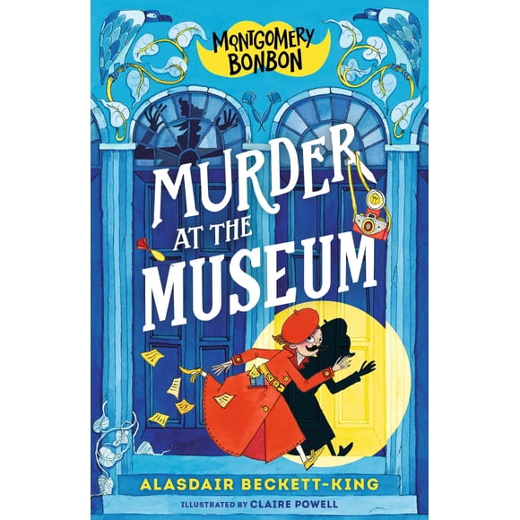 Walker Books: Montgomery Bonbon y el asesinato en el museo