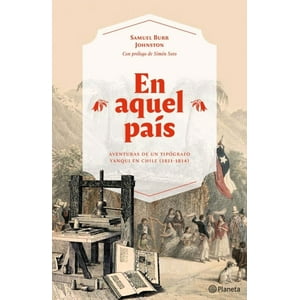 Planeta - Libro En Aquel País - Samuel Burr Johnston