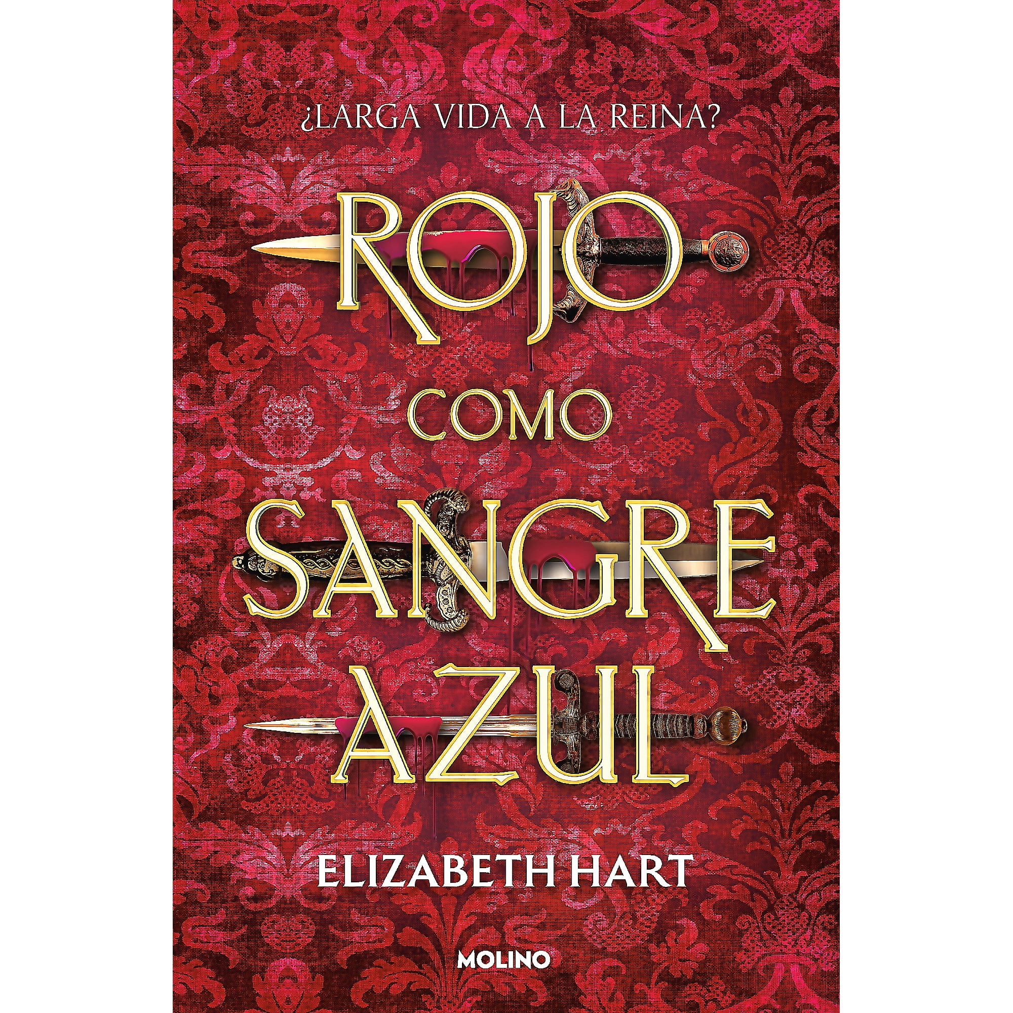 Molino - Libro Rojo Como Sangre Azul - Hart, Elizabeth