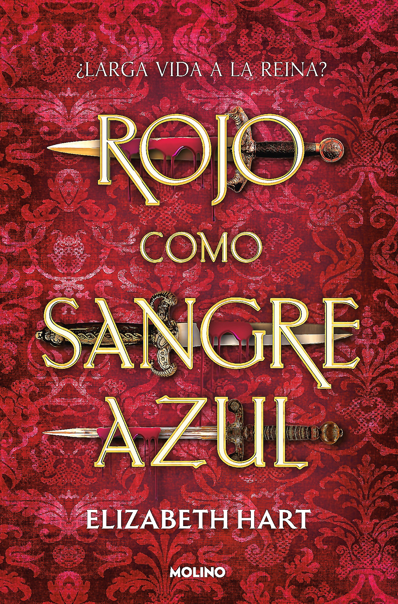 Molino - Libro Rojo Como Sangre Azul - Hart, Elizabeth