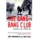 thumbnail image 1 of Libro Arrow – The Bang-Bang Club: La creación de la Nueva Sudáfrica, 1 of 1
