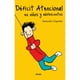 thumbnail image 1 of LIBRO Déficit Atencional En Niños Y Adolescentes, 1 of 2