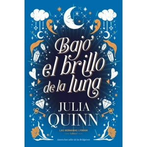 Ediciones Urano - Libro Bajo El Brillo De La Luna (Las Hermanas Lyndon 1)