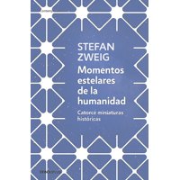 Debols!Llo - Libro Momentos Estelares De La Humanidad - Stefan Zweig