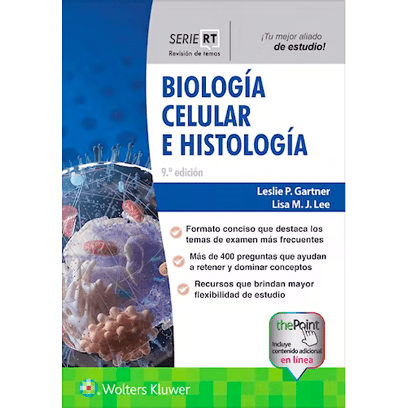 Biología celular e histología. 9ed. Revisión de temas