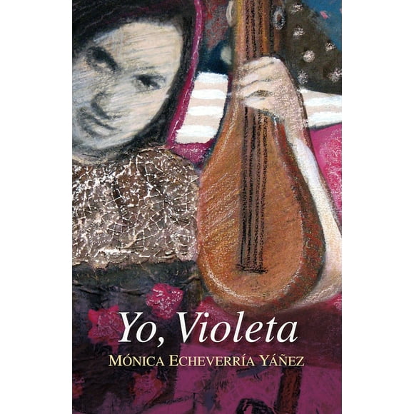 LIBRO Yo, Violeta Mónica Echeverría Yáñez
