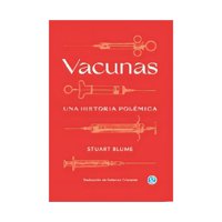 Godot - Libro Vacunas Una Historia Polémica Stuart Blume