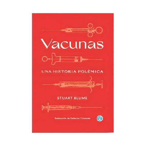 Godot - Libro Vacunas. Una Historia Polémica /Stuart Blume