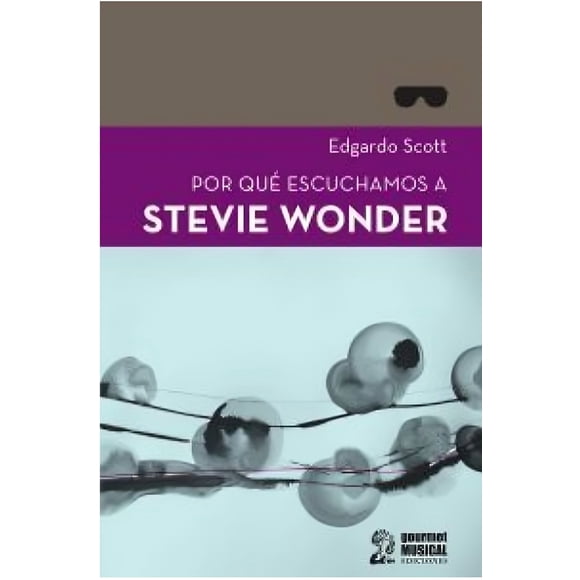 Por Qué Escuchamos a Stevie Wonder